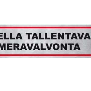 TARRAKILPI  TALLENTAVA KAMERAVALVONTA
